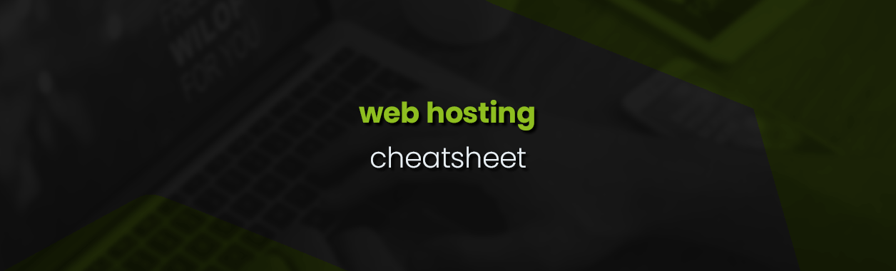 Hosting cheatsheet for new website owners