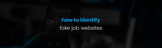 here are tips to identify fake job websites