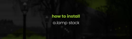 how to install a lamp stack