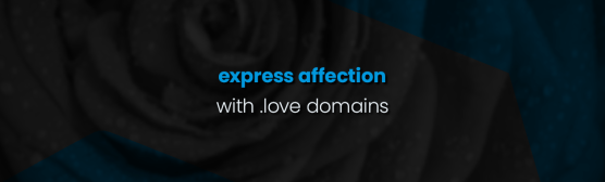 .LOVE is the dedicated domain extension for expressing all positive emotion.