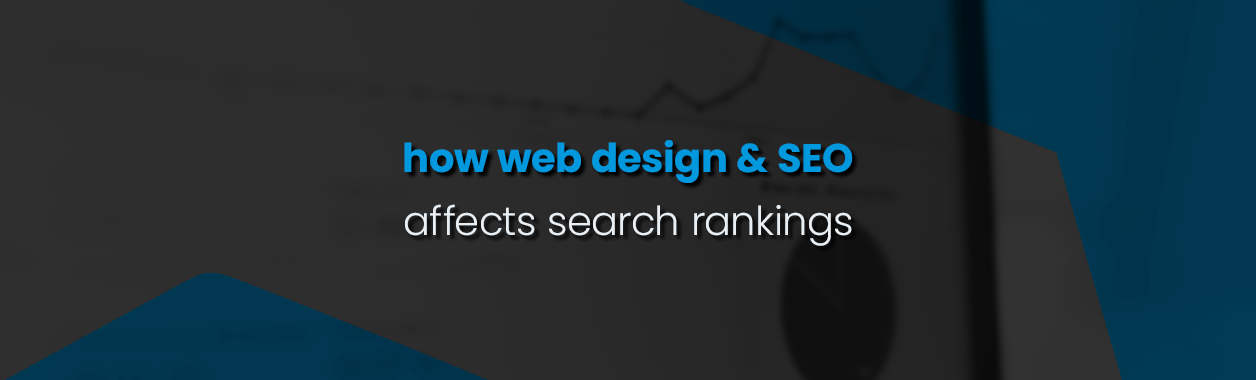 How website design and seo affects serps