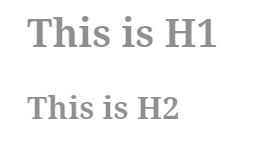 An H1 and H2 showing the scale of the two headings in context 