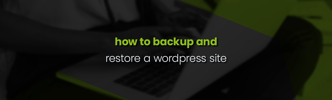 How to backup and restore a wordpress site