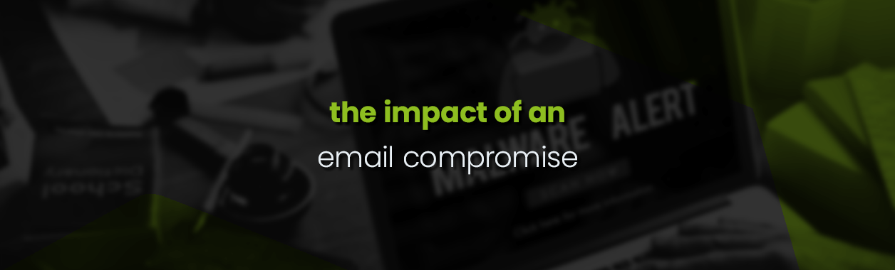 the impact of an email compromise blog cover